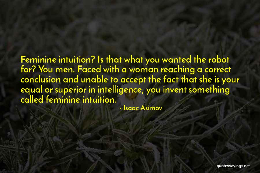 Robot Quotes By Isaac Asimov Robot Quotes By Isaac Asimov