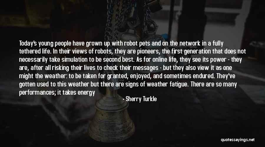 Robot Quotes By Sherry Turkle