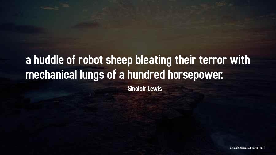 Robot Quotes By Sinclair Lewis