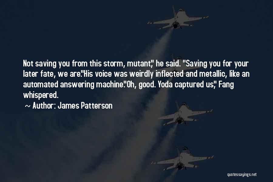 Robot Wars Quotes By James Patterson