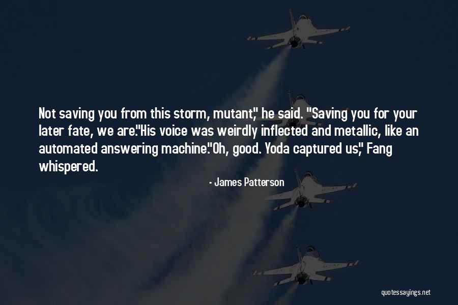 Robot Wars Quotes By James Patterson