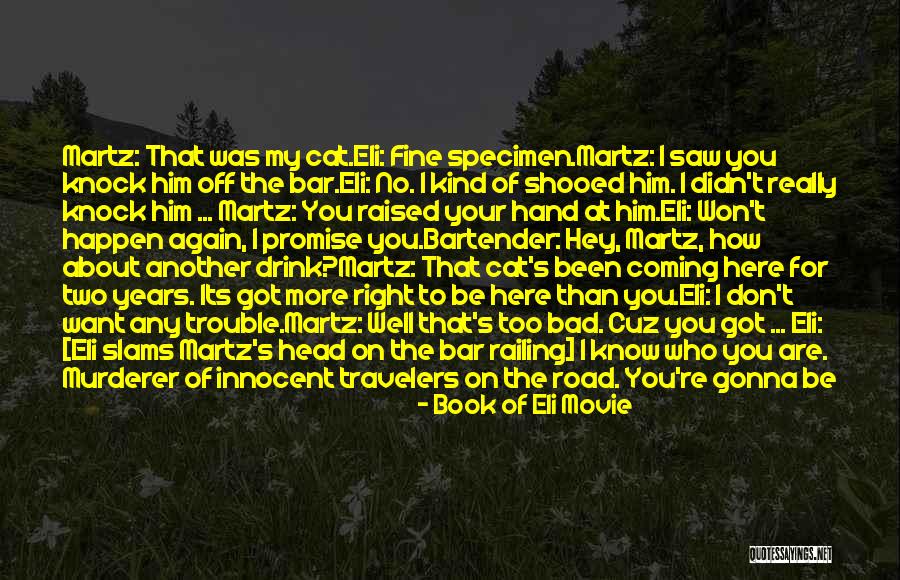 Robotham Mandy Quotes By Book Of Eli Movie Robotham Mandy Quotes By Book Of Eli Movie