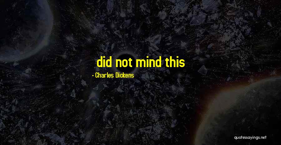 Roboticists Quotes By Charles Dickens Roboticists Quotes By Charles Dickens