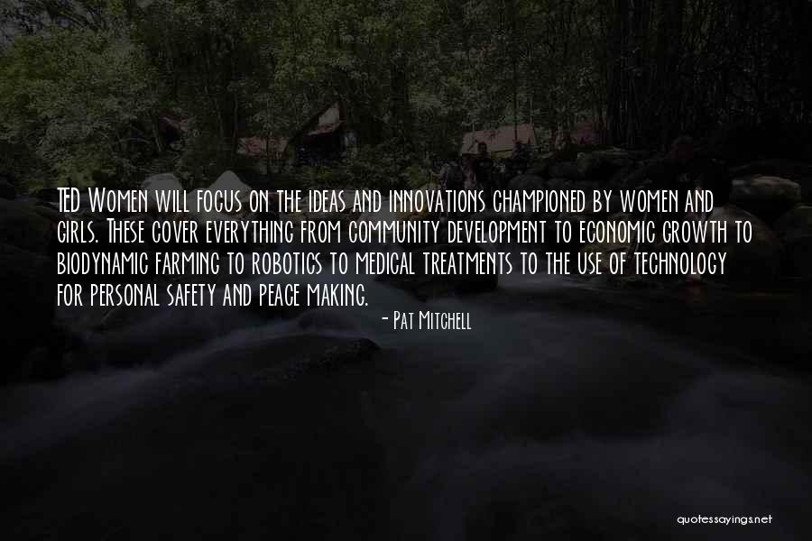 Robotics Technology Quotes By Pat Mitchell Robotics Technology Quotes By Pat Mitchell