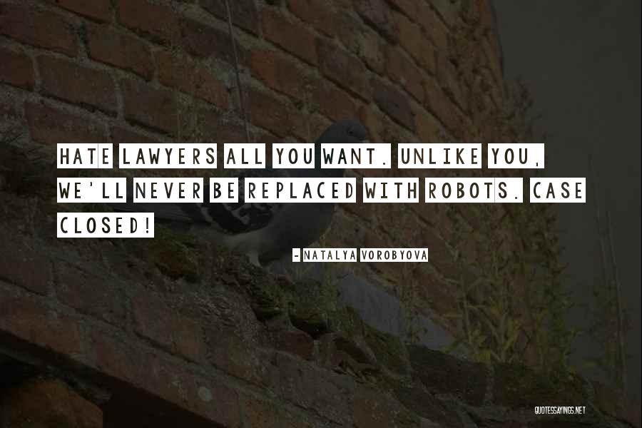 Robots In The Future Quotes By Natalya Vorobyova Robots In The Future Quotes By Natalya Vorobyova