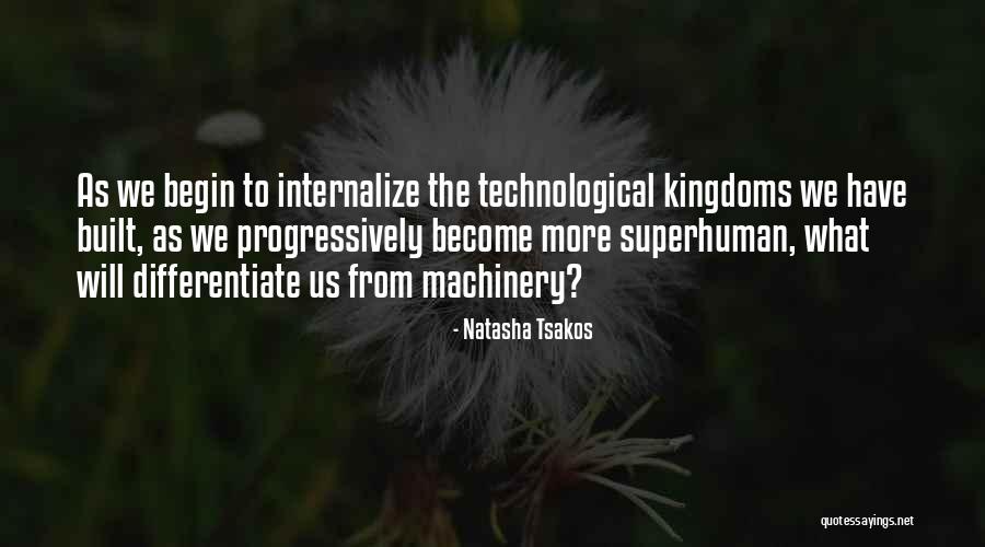 Robots In The Future Quotes By Natasha Tsakos Robots In The Future Quotes By Natasha Tsakos