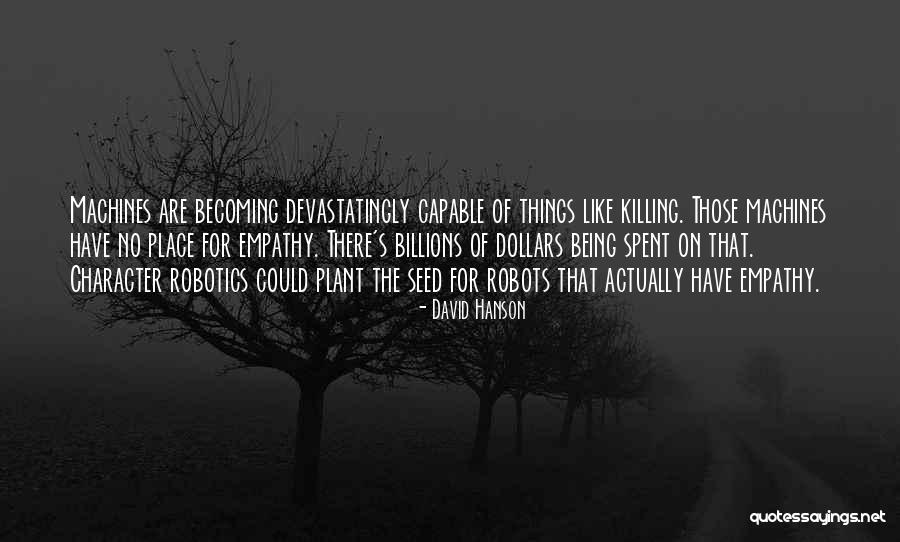 Robots The Quotes By David Hanson Robots The Quotes By David Hanson