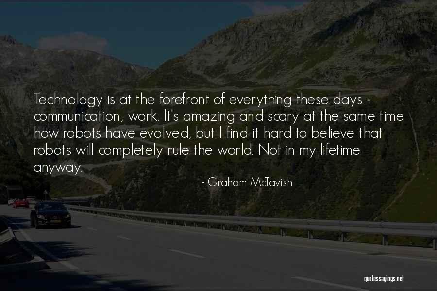 Robots The Quotes By Graham McTavish Robots The Quotes By Graham McTavish