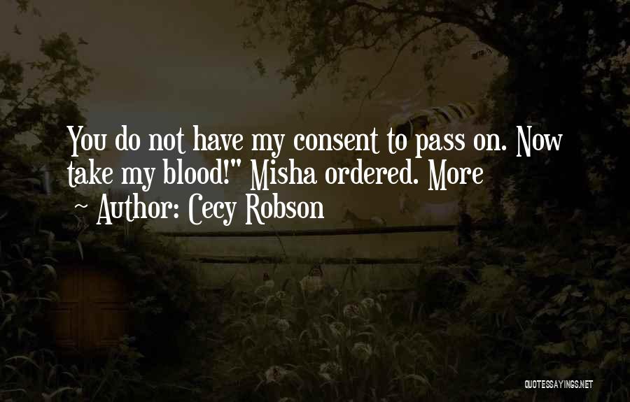 Robson Quotes By Cecy Robson