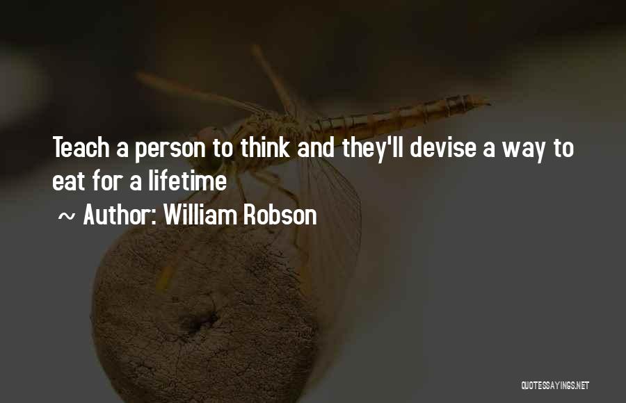 Robson Quotes By William Robson