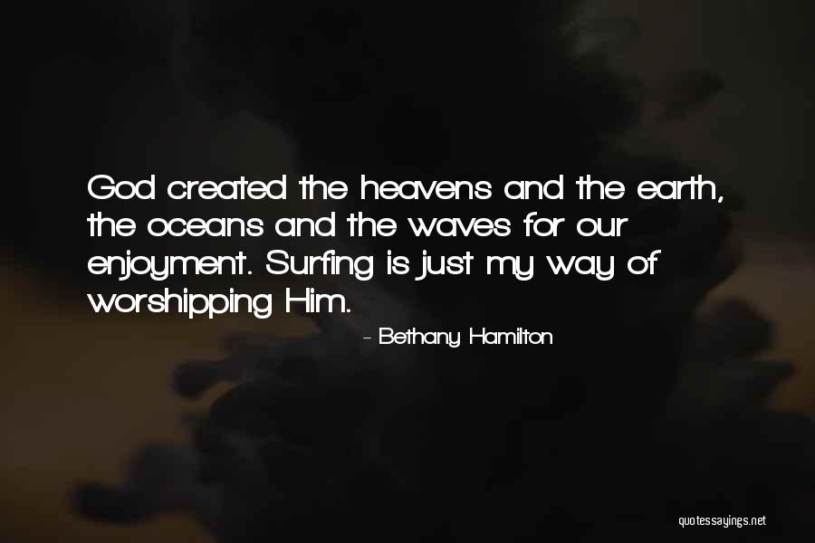 Robsons Estate Quotes By Bethany Hamilton Robsons Estate Quotes By Bethany Hamilton