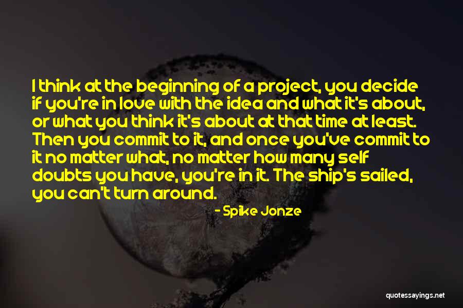 Robsons Quotes By Spike Jonze Robsons Quotes By Spike Jonze