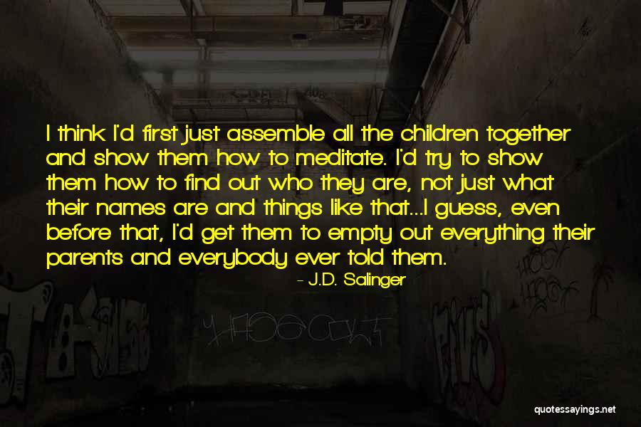 Robstown Texas Quotes By J.D. Salinger Robstown Texas Quotes By J.D. Salinger