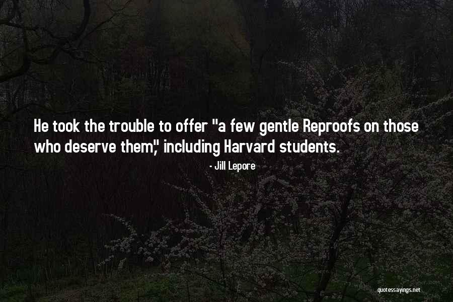 Robuschi Rbs Quotes By Jill Lepore Robuschi Rbs Quotes By Jill Lepore