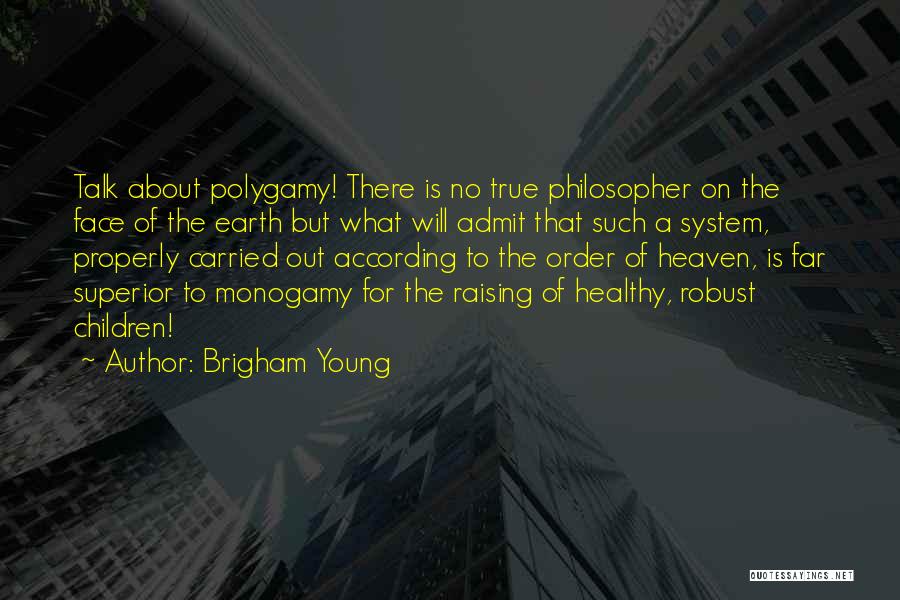 Robust Quotes By Brigham Young