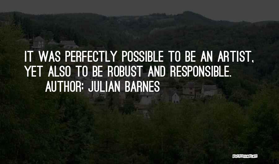 Robust Quotes By Julian Barnes