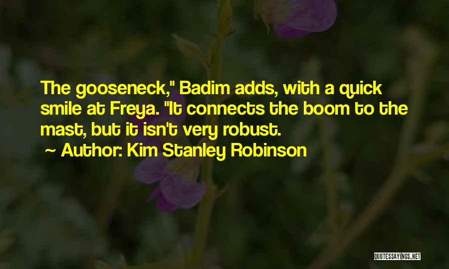 Robust Quotes By Kim Stanley Robinson