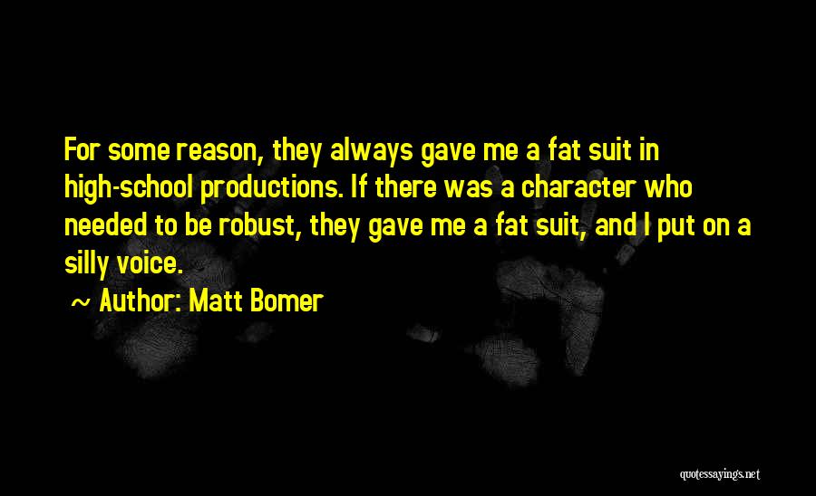 Robust Quotes By Matt Bomer