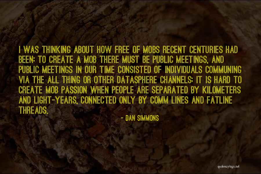 Robustez Fisica Quotes By Dan Simmons Robustez Fisica Quotes By Dan Simmons