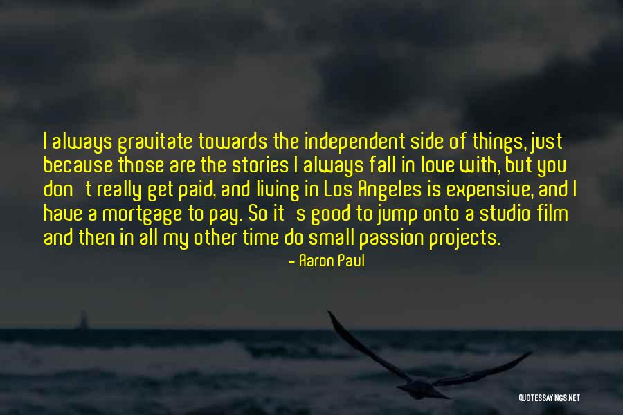 Robustious Periwig Quotes By Aaron Paul Robustious Periwig Quotes By Aaron Paul