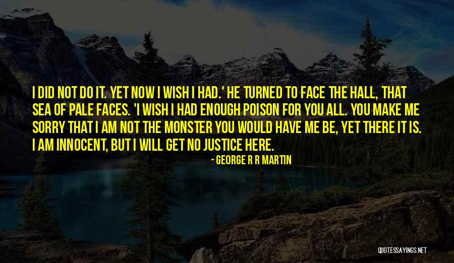 Robustiousness Quotes By George R R Martin Robustiousness Quotes By George R R Martin