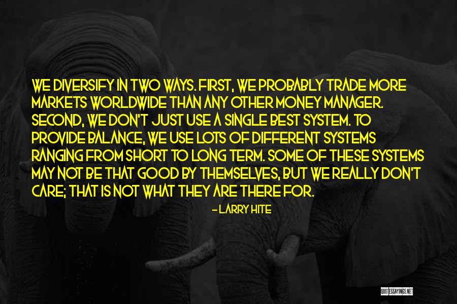 Robustos Grosse Quotes By Larry Hite Robustos Grosse Quotes By Larry Hite