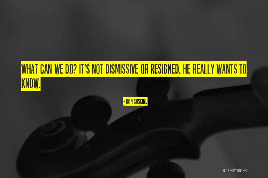 Robustos Grosse Quotes By Ron Suskind Robustos Grosse Quotes By Ron Suskind