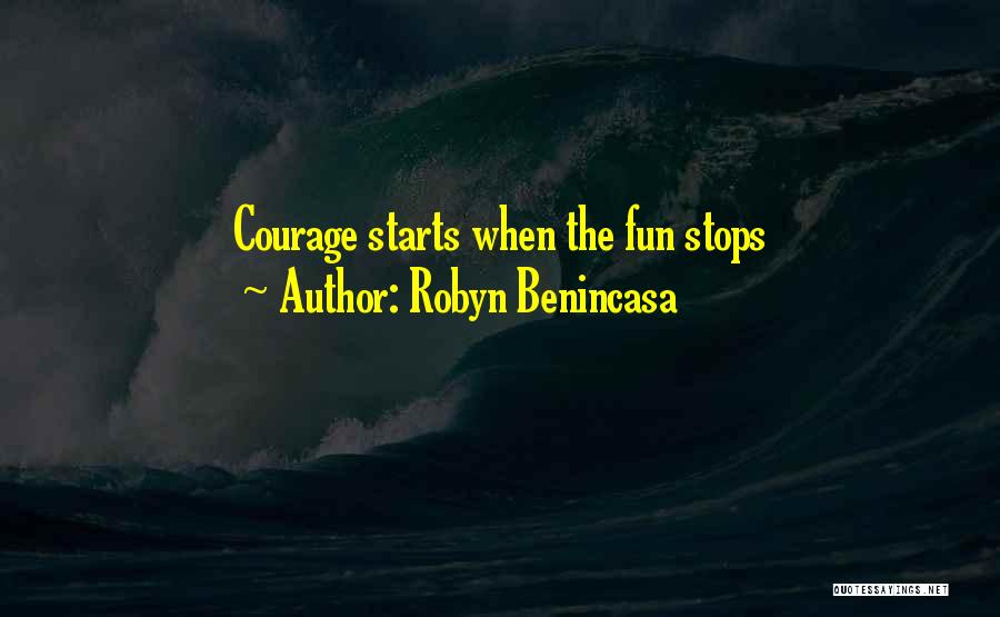 Robyn Benincasa Quotes 654116