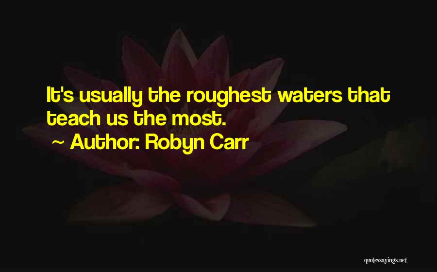 Robyn Carr Quotes 1010038