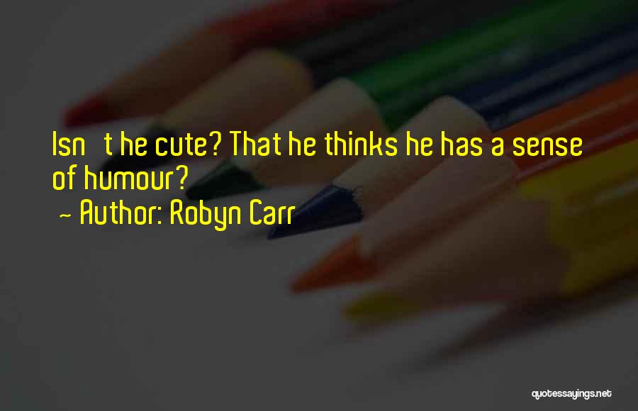 Robyn Carr Quotes 115560