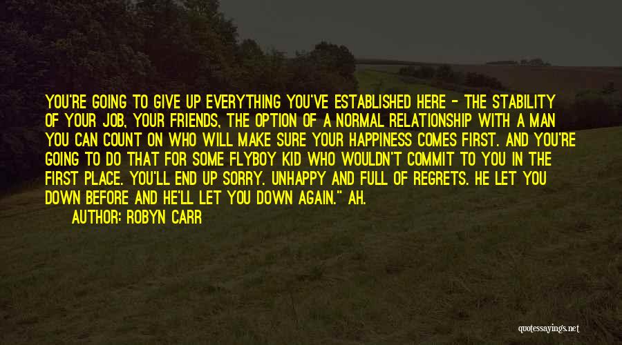 Robyn Carr Quotes 1267870