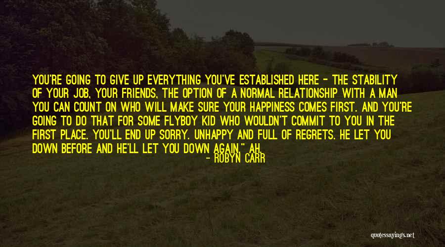 Robyn Carr Quotes 1267870