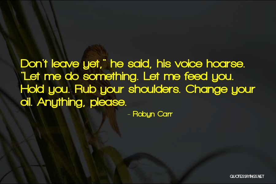 Robyn Carr Quotes 1468380