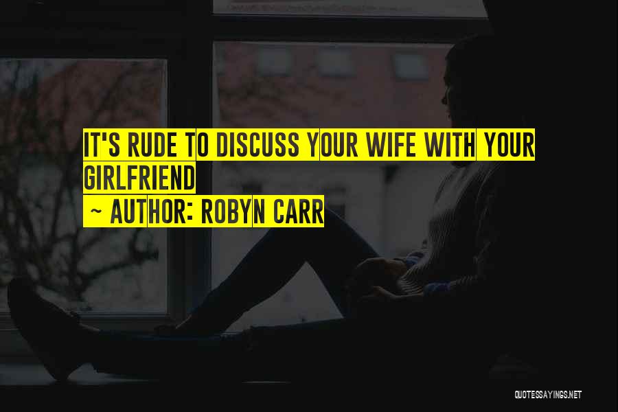 Robyn Carr Quotes 1485120