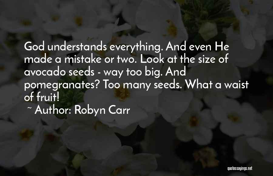 Robyn Carr Quotes 1836925