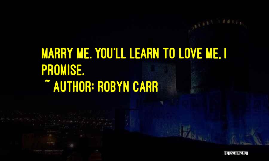 Robyn Carr Quotes 1932328