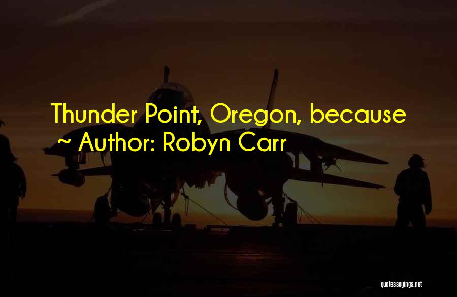 Robyn Carr Quotes 549416