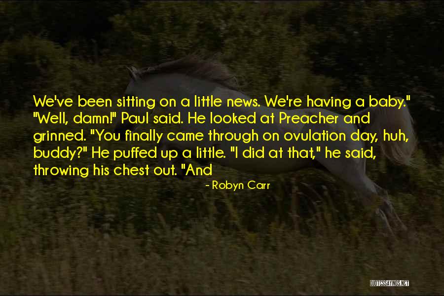 Robyn Carr Quotes 611486