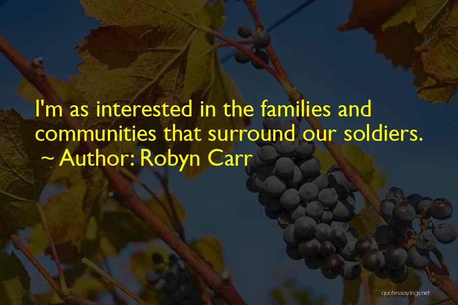Robyn Carr Quotes 887098