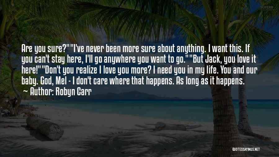 Robyn Carr Quotes 975023