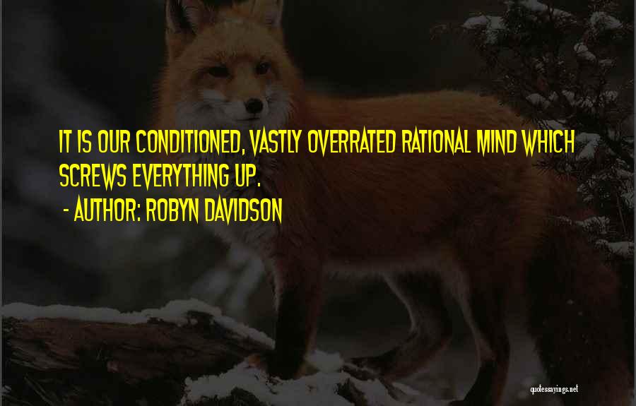 Robyn Davidson Quotes 1379520
