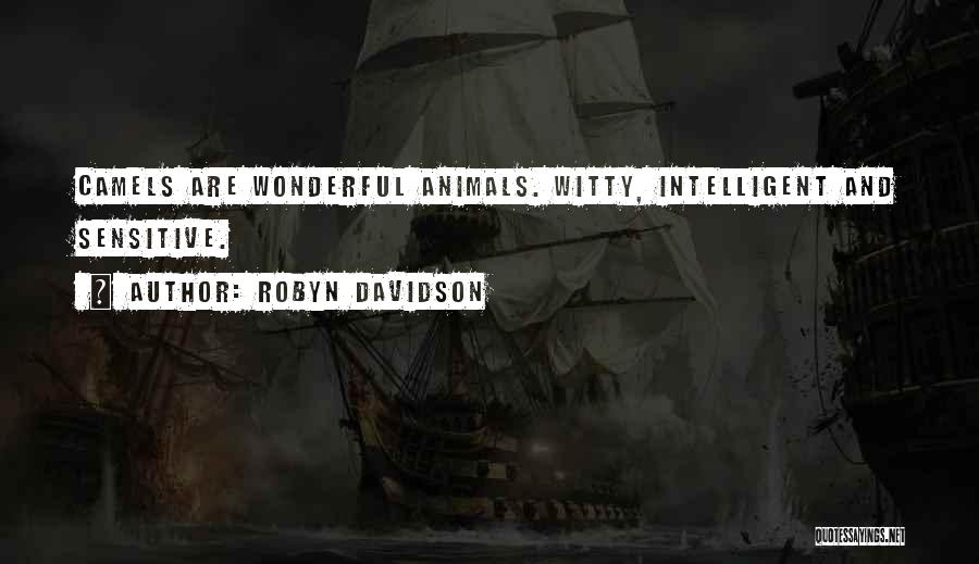 Robyn Davidson Quotes 1903451