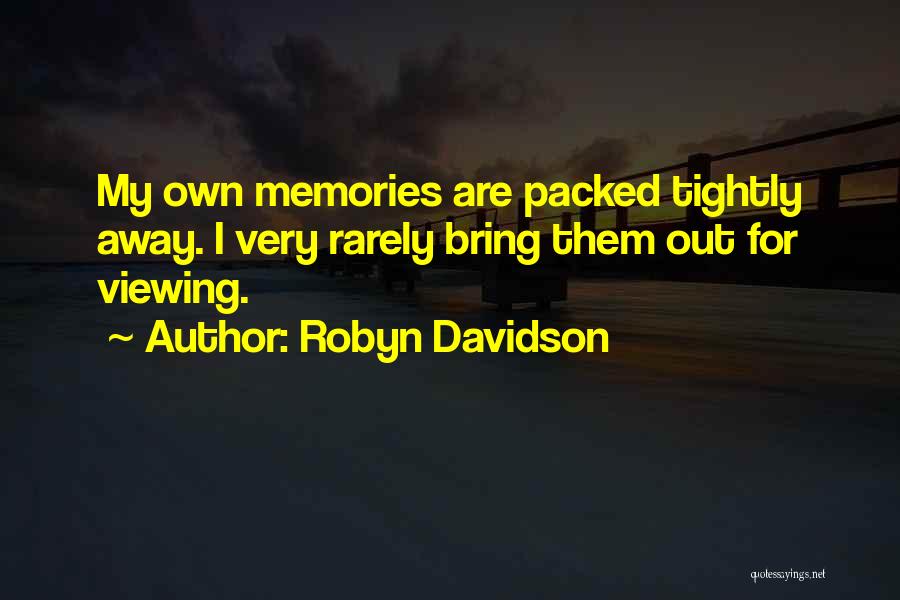 Robyn Davidson Quotes 2150728