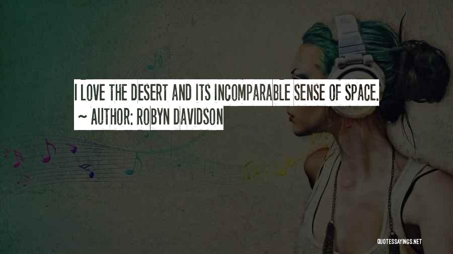 Robyn Davidson Quotes 506281