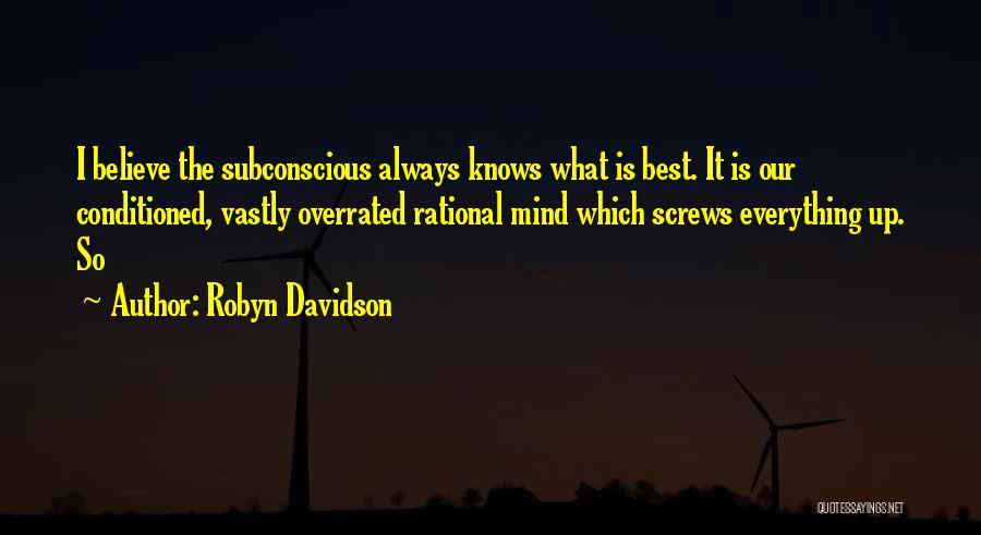 Robyn Davidson Quotes 669970