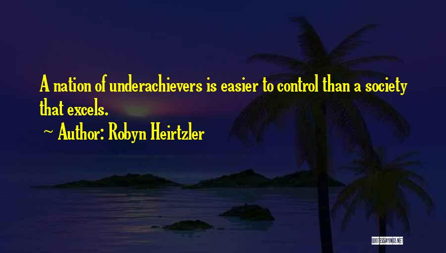 Robyn Heirtzler Quotes 972782