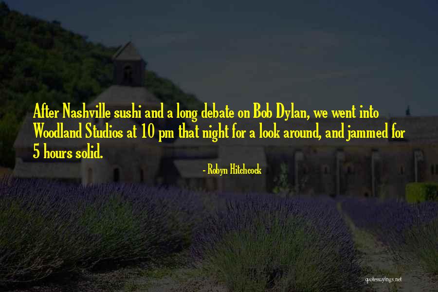 Robyn Hitchcock Quotes 635831 Robyn Hitchcock Quotes 635831