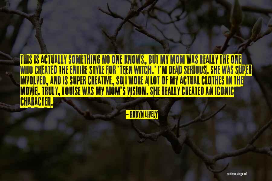 Robyn Lively Quotes 330283 Robyn Lively Quotes 330283