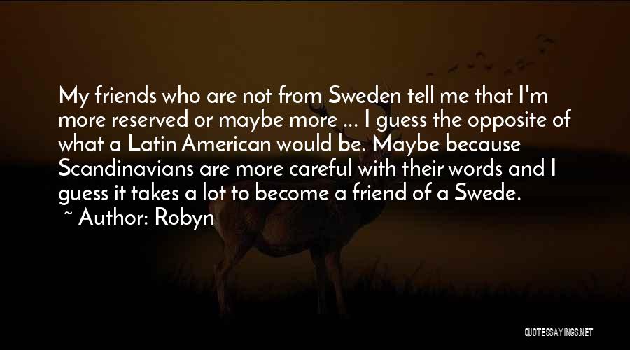 Robyn Quotes 1272027