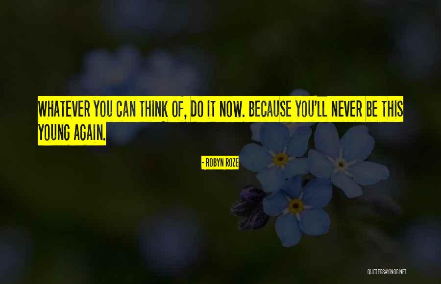 Robyn Roze Quotes 747281